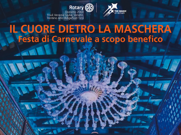 Distretto 2060: IL CUORE DIETRO LA MASCHERA - Festa di Carnevale a scopo benefico